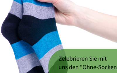 Resilienz Impuls Woche 19: Heute ist der „Ohne Socken“-Tag!!