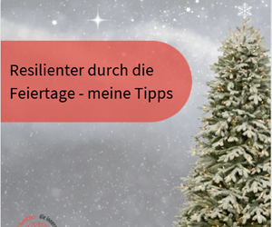 Resilient durch die Feiertage