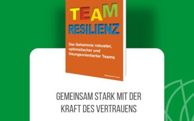 Resilienz-Impuls Woche 47: Gemeinsam stark mit der Kraft des Vertrauens – TeamResilienz